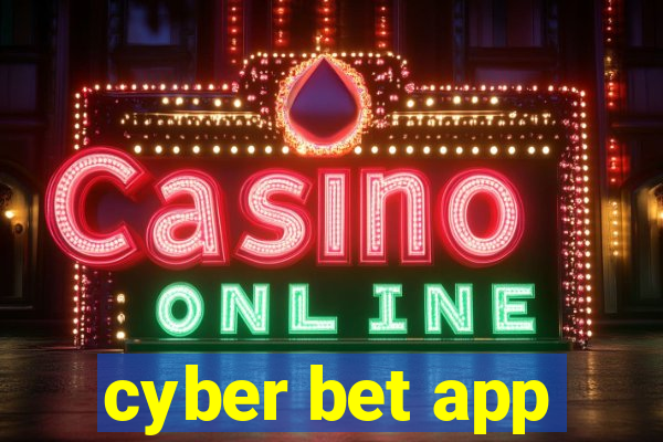 cyber bet app